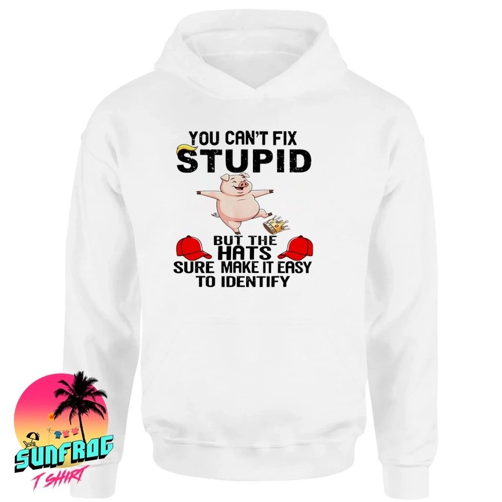 You can’t fix stupid but the hats sure make it easy to identify shirt