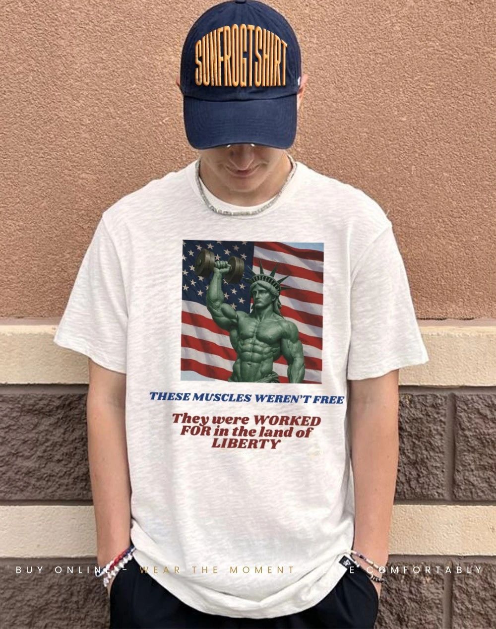 Lady Liberty these muscles weren’t free they were worked for in the land shirt