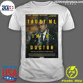 Trust Me, I’m a Doctor October 16, 2026 Shirt