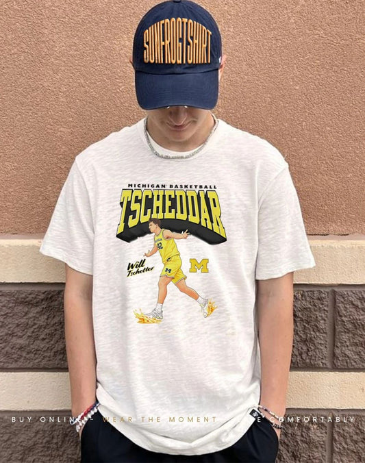 Will Tschetter Michigan Wolverines Tscheddar graphic shirt