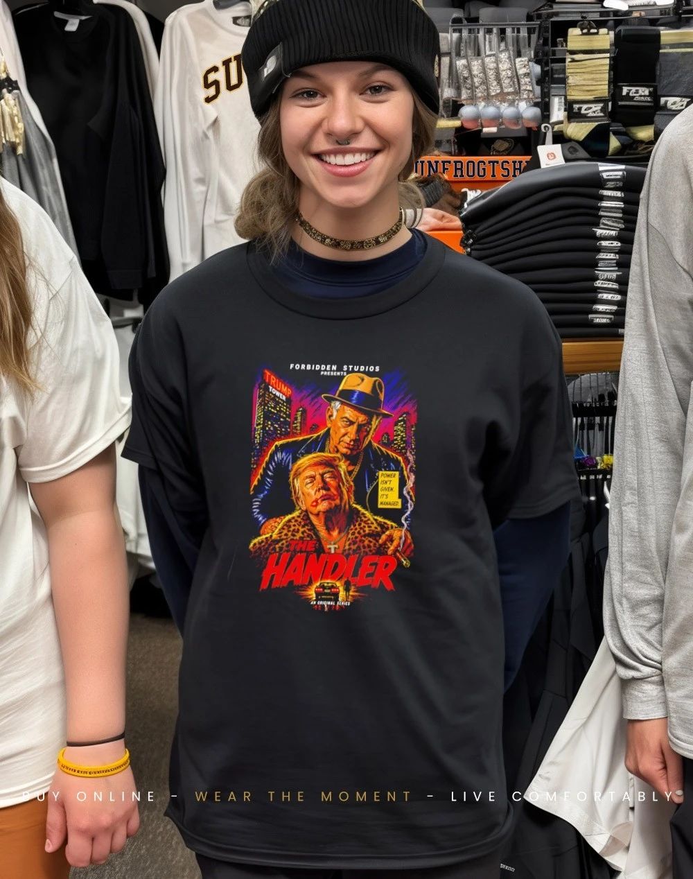 The Handler power isn’t given it’s managed Trump and Benjamin Netanyahu shirt