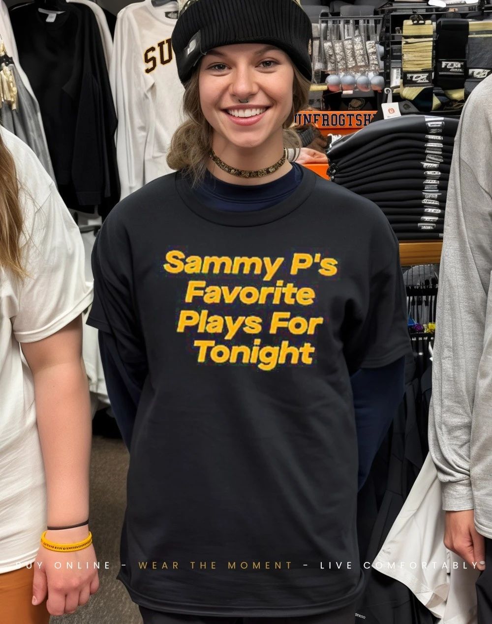 Buffalo Sabres Sammy P’s favorite plays for tonight front and back shirt