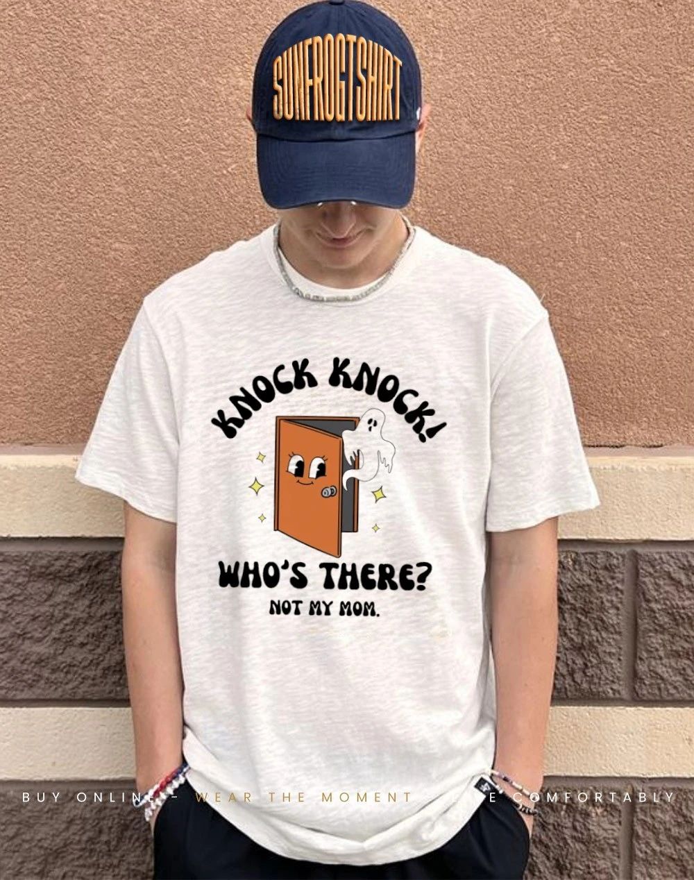 Knock Knock who’s there not my Mom shirt