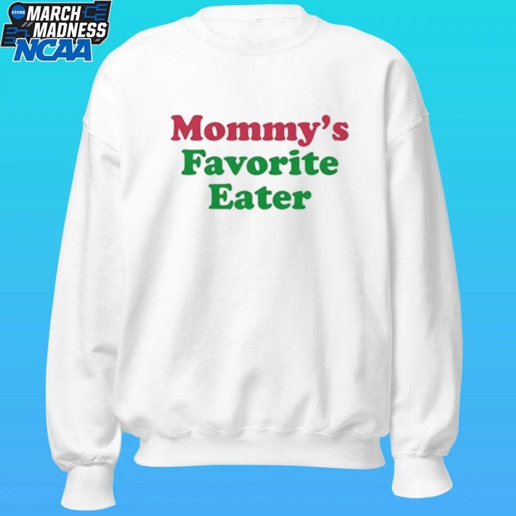 Mommy’s Favorite Eater Shirt