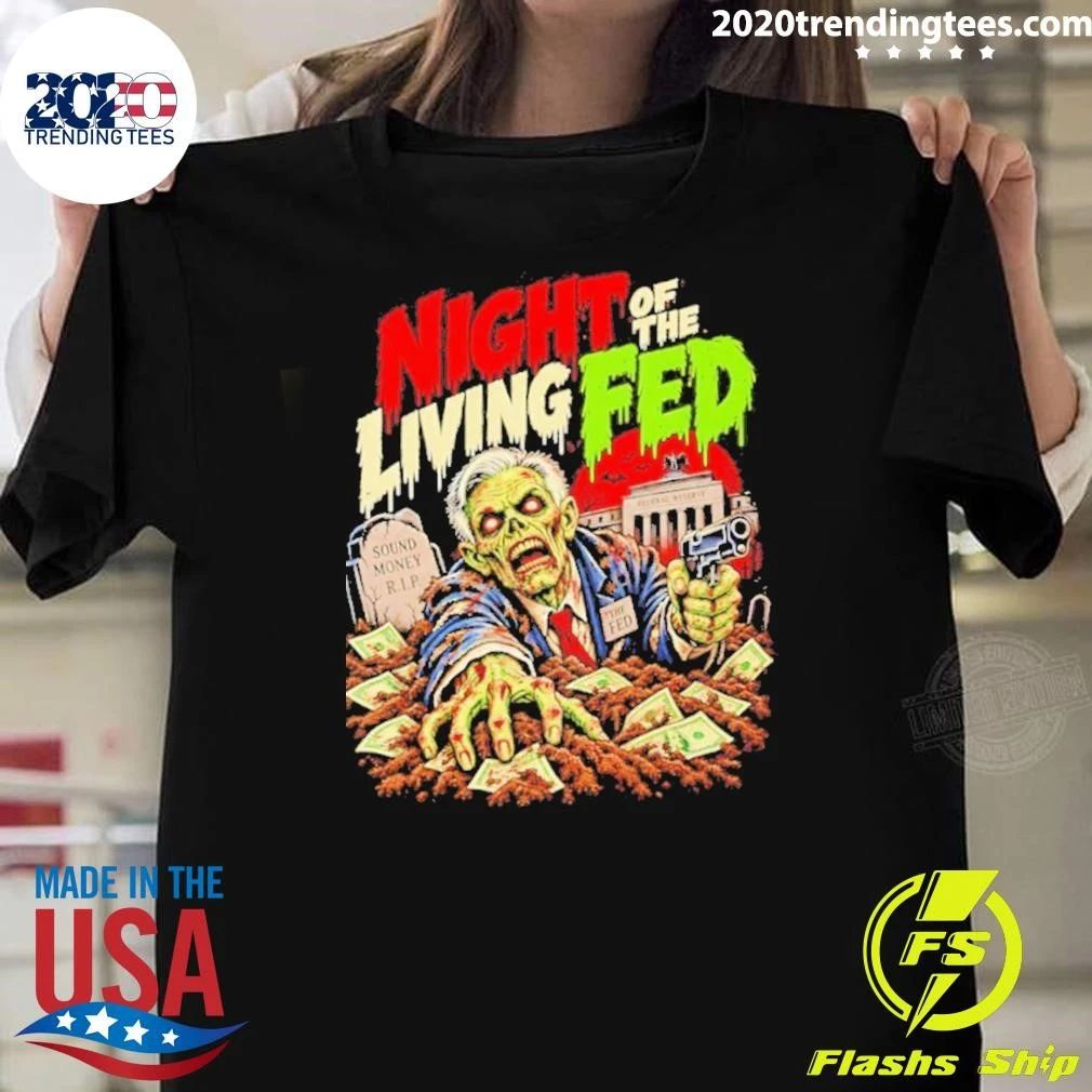 Night Of The Living Fed Shirt