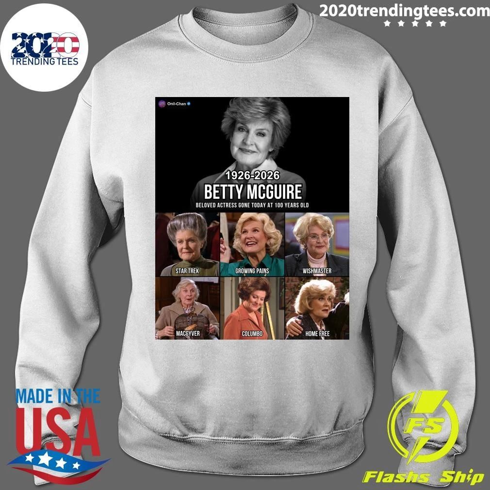Betty Mcguire 1926-2026 Beloved Actress Gone At 100 Years Old Shirt
