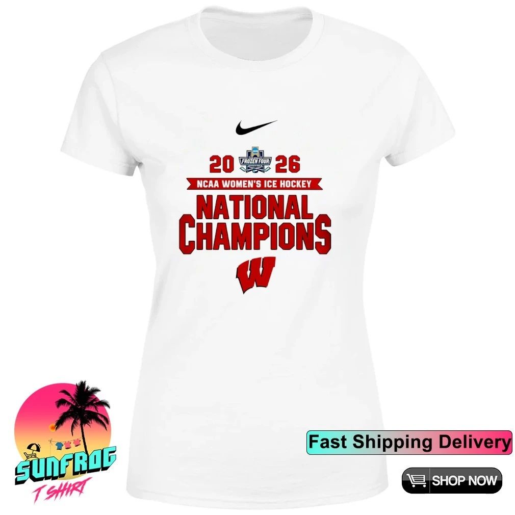Wisconsin Badgers 2026 NCAA Women’s Ice Hockey National Champions shirt