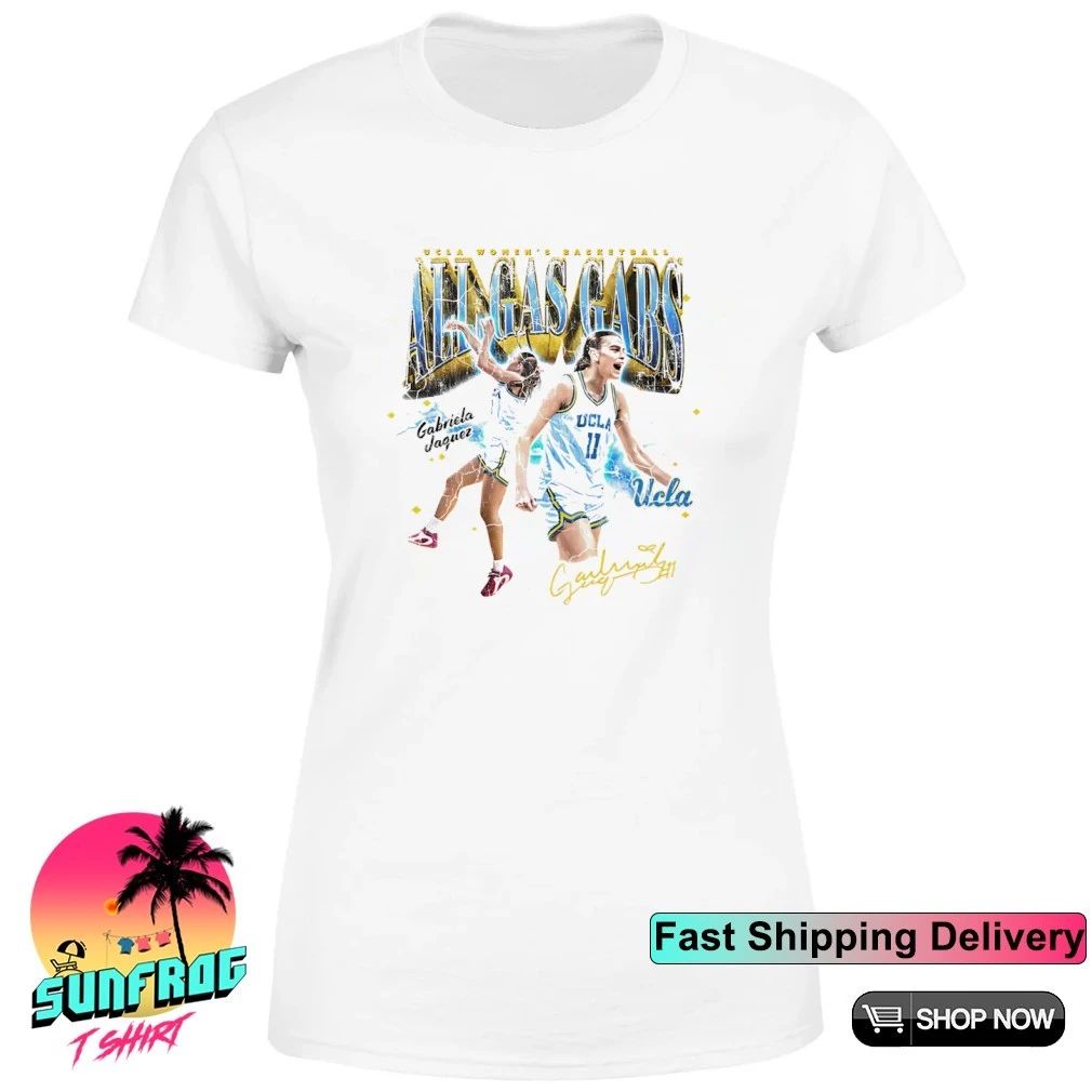 Gabriela Jaquez Ucla Bruins All Gas Gabs graphic shirt