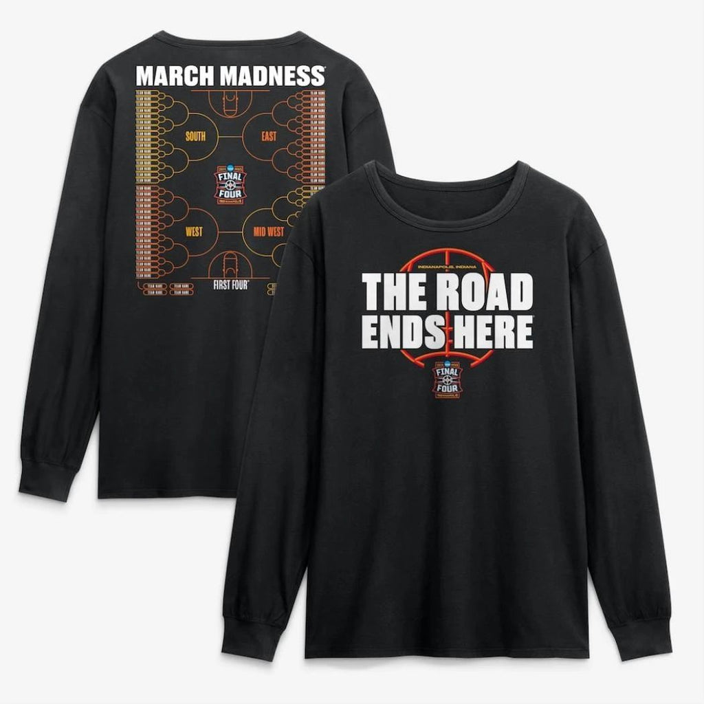 2026 NCAA Men’s Basketball Tournament March Madness The Road Ends Here T-shirt