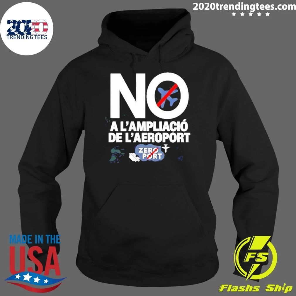 No A L’ampliació De L’aeroport Zero Port Shirt
