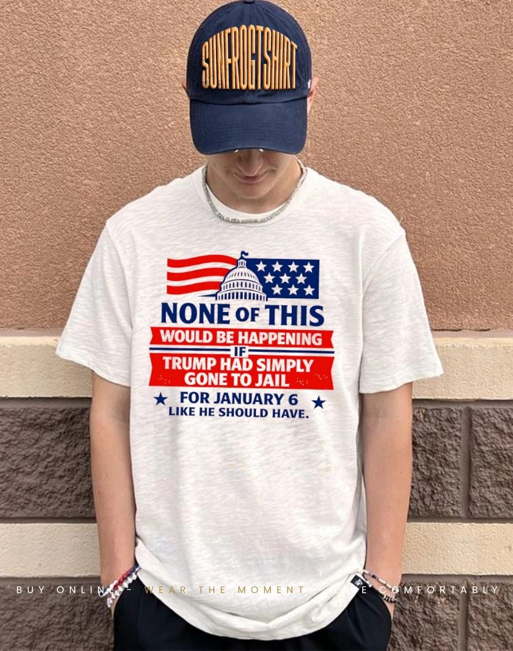 None of this would be happening if Trump had simply gone to jail shirt