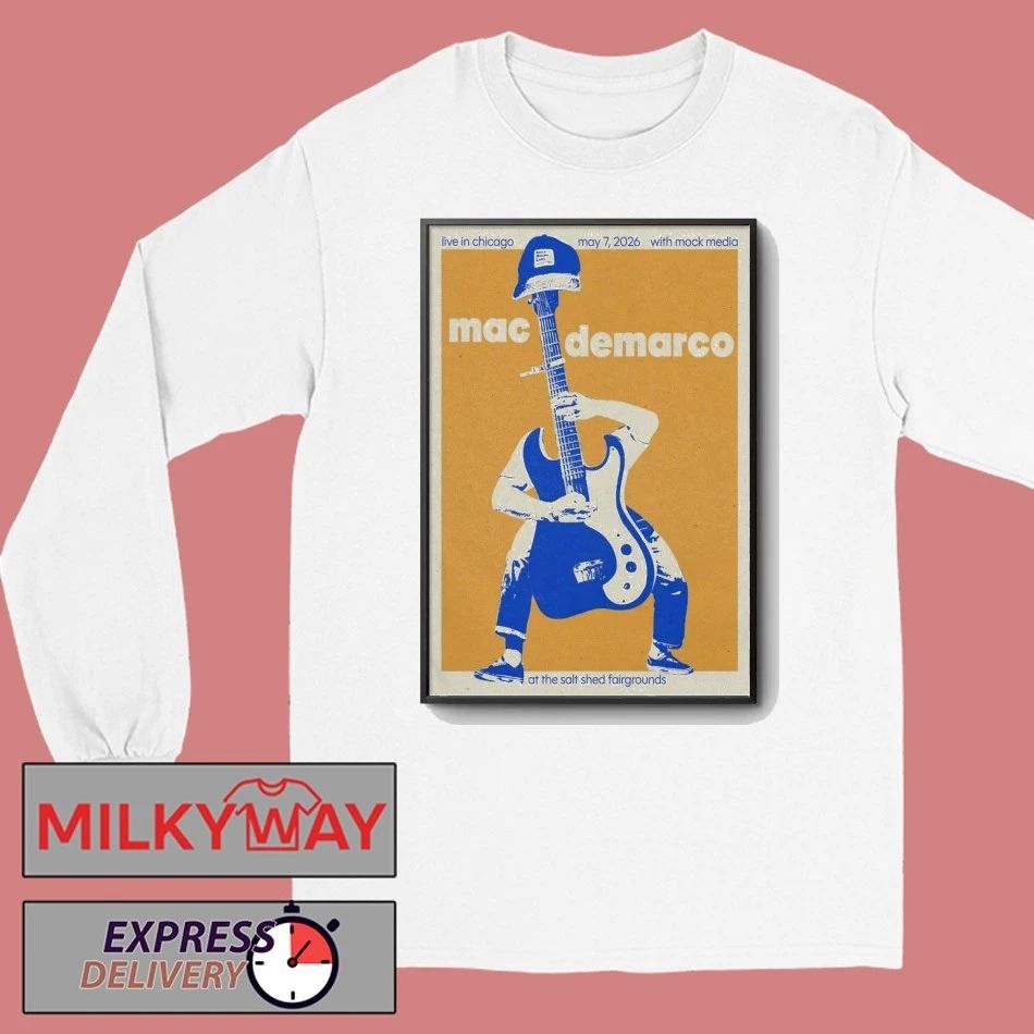 Mac Demarco At The Salt Shed On May 7 2026 Poster shirt