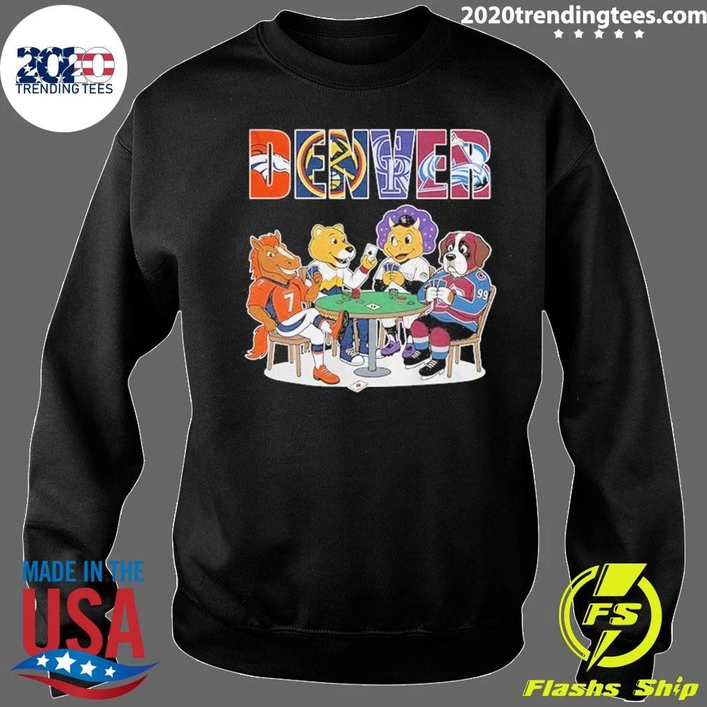 Denver Sports Mascots Playing Gambling Shirt