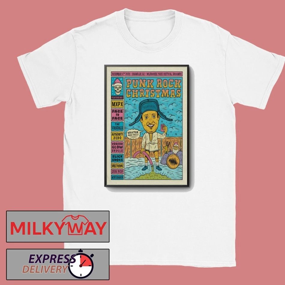 Punk Rock Christmas Dec 6 2025 Wild Horse Pass Festival Grounds in Chandler AZ Poster shirt