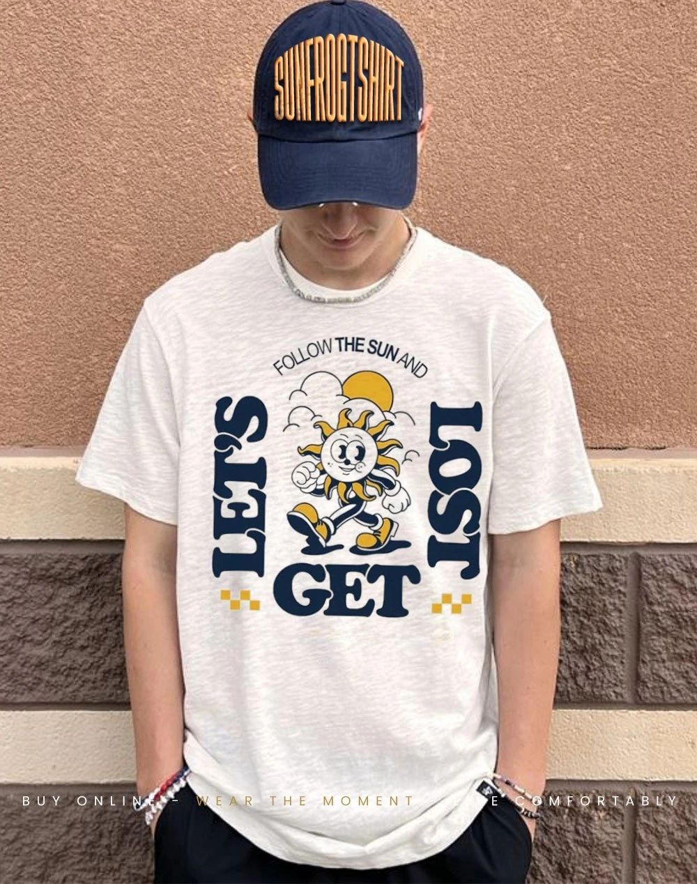 Follow the sun and let’s get lost shirt