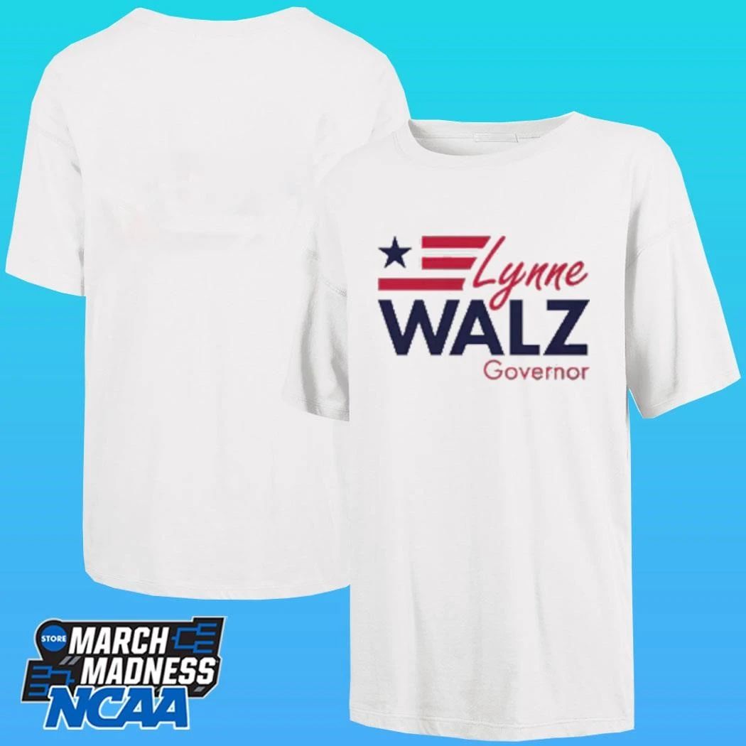 Lynne Walz For Governor Shirt