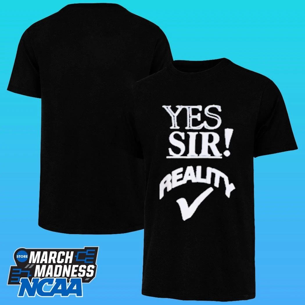 Yes Sir Reality Roddy Piper Shirt