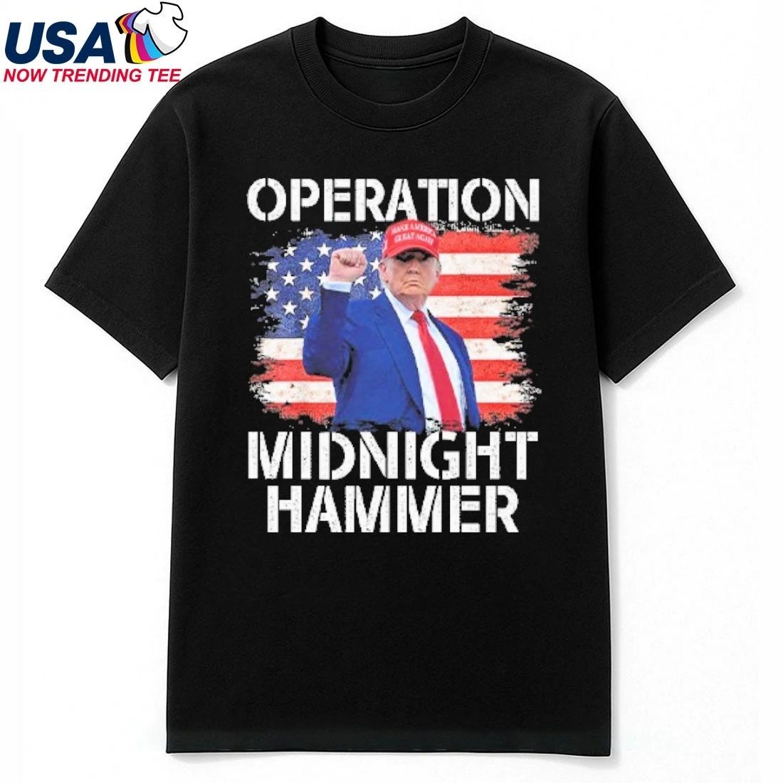 Donald Trump Operation Midnight Hammer USA Flag Shirt