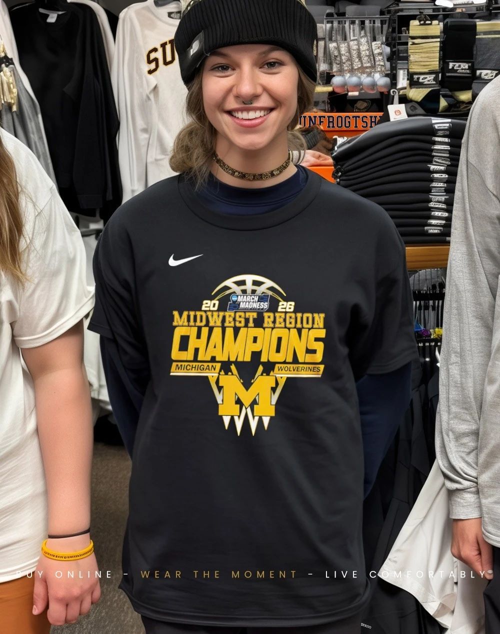 Michigan Wolverines Midwest Region Champions 2026 NCAA March Madness Basketball shirt