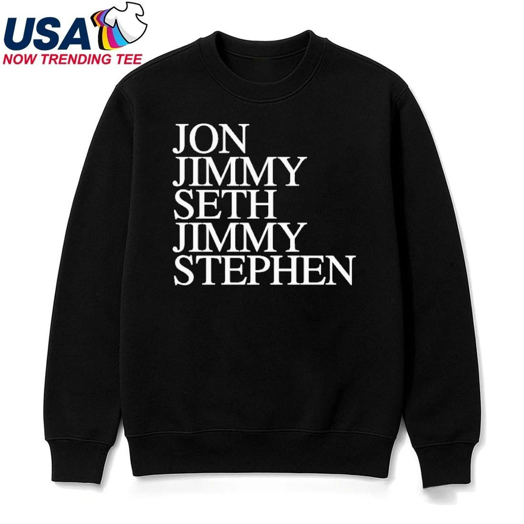 Jon Jimmy Seth Jimmy Stephen Jimmy Kimmel Shirt
