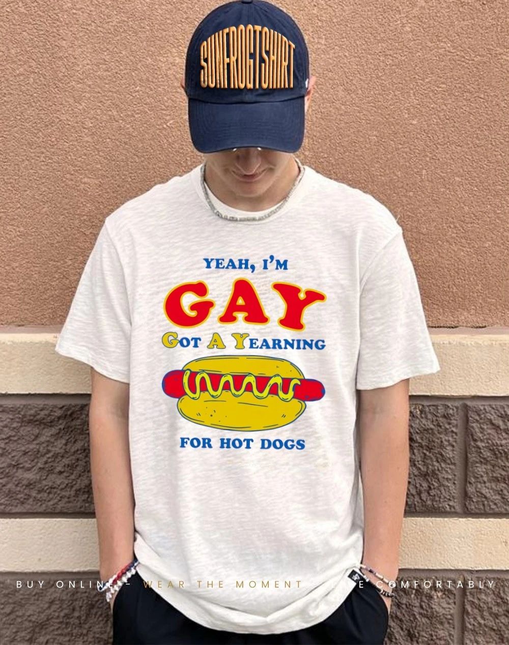 Yeah I’m Gay Got A Yearning For Hot Dogs shirt