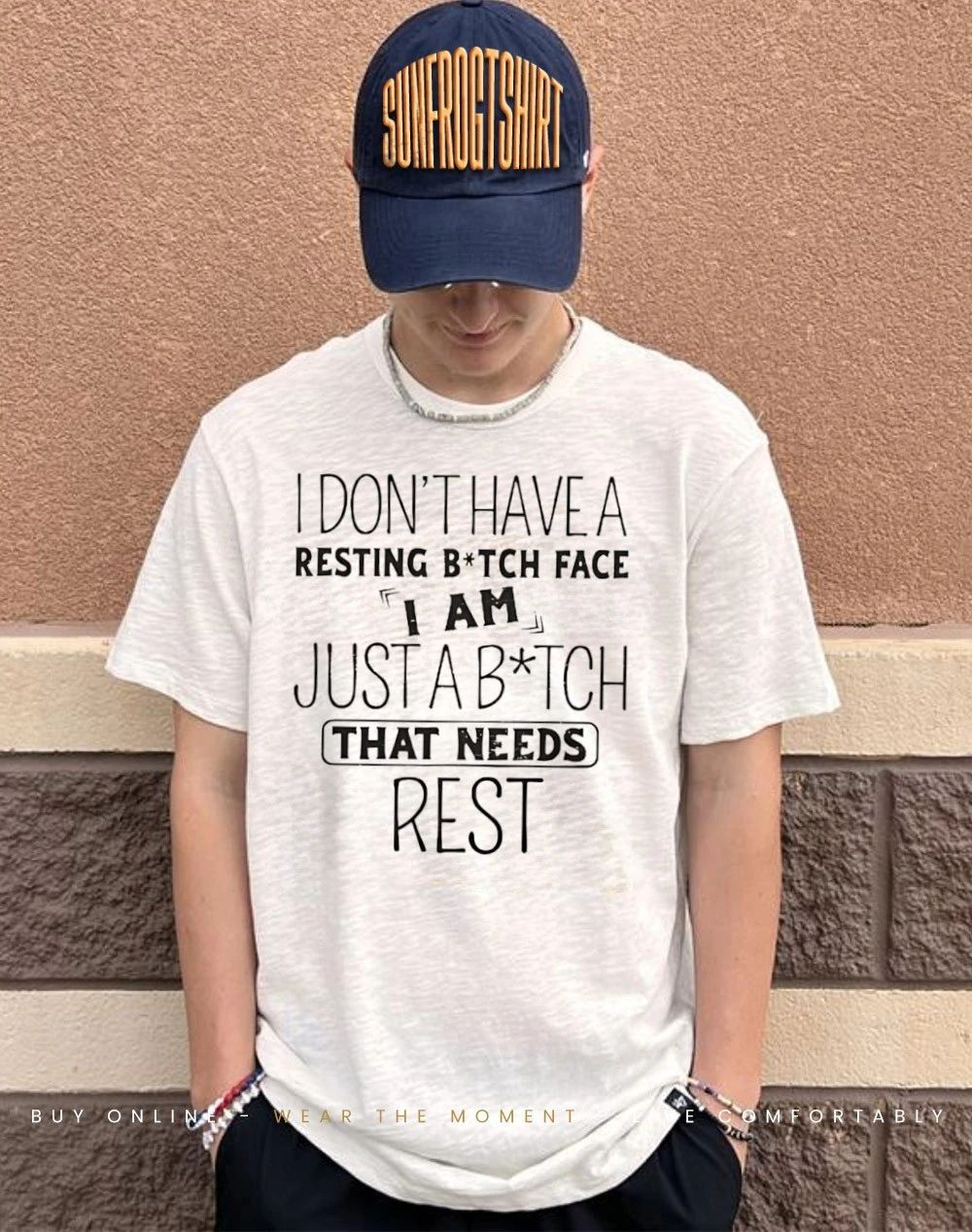 I don’t have a resting bitch face I am just a bitch that needs rest shirt