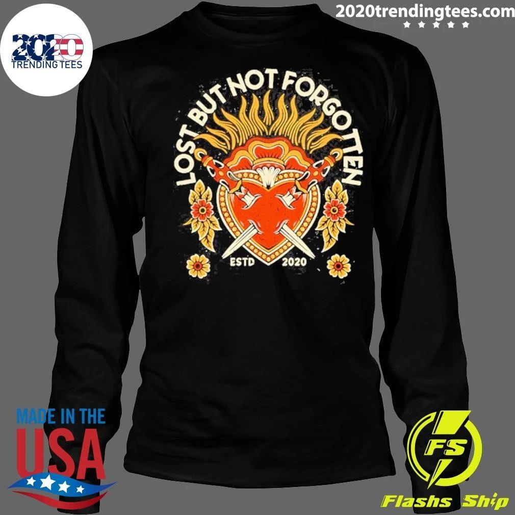 Lost But Not Forgotten Estd 2020 Logo Shirt