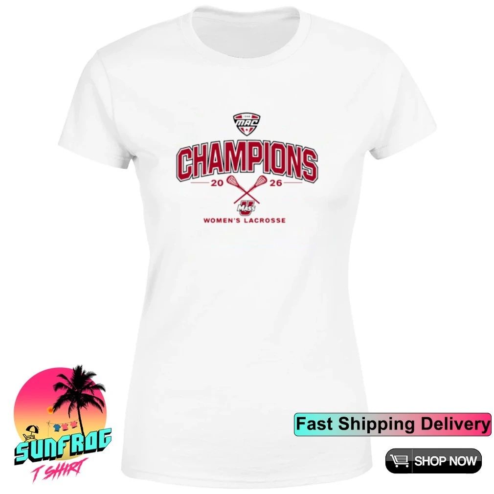 Massachusetts Minutemen MAC Women’s Lacrosse Champions 2026 shirt