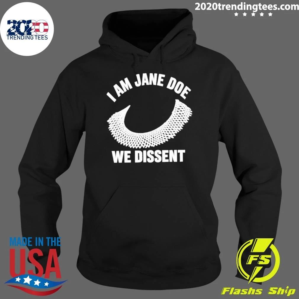 I Am Jane Doe We Dissent 2026 Shirt