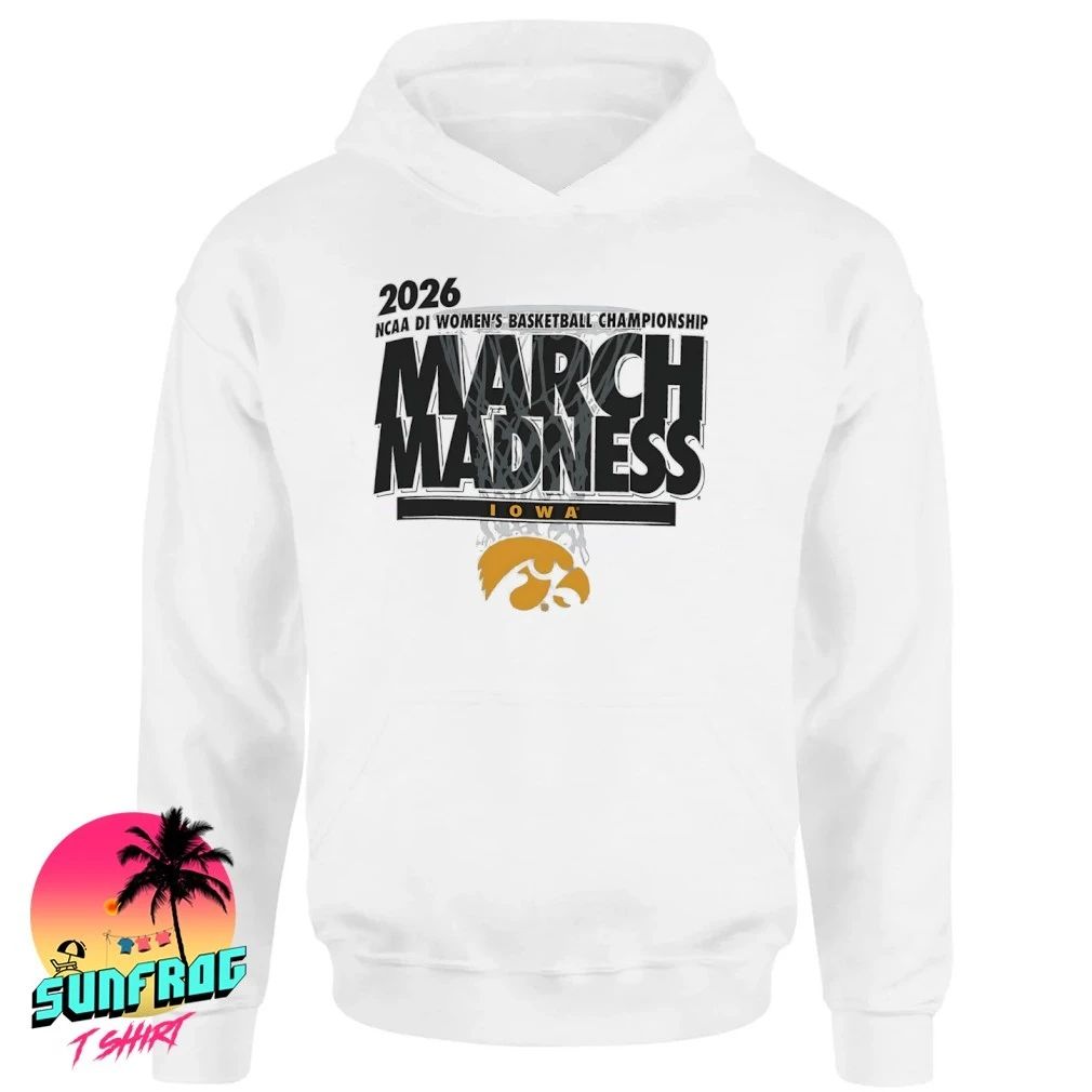 Iowa Basketball 2026 NCAA DI Women’s Basketball Championship March Madness shirt