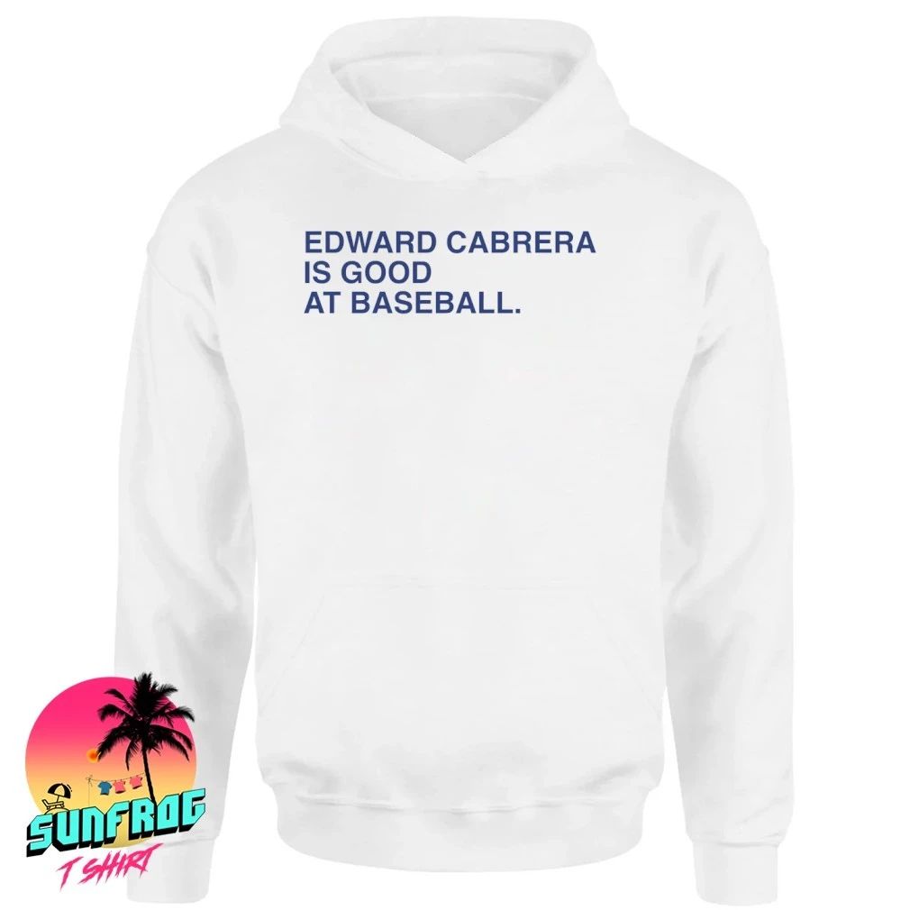 Chicago Cubs Edward Cabrera Is Good At Baseball shirt
