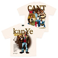 Kanye West Can’t Tell Me Nothin’ Excuse Me, Was You Sayin Somethin Shirt