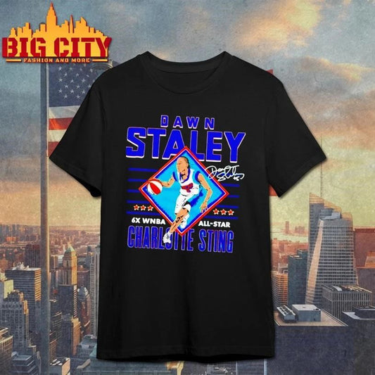 Charlotte Sting Dawn Staley 6x WNBA All Star Signature shirt