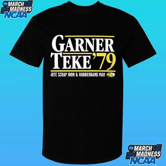 Garner Teke ’79 Vote Scrap Iron And Rubberband Man Shirt