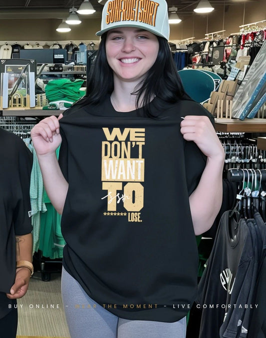 Fletcher Loyer Purdue We Don’t Want to Lose signature shirt