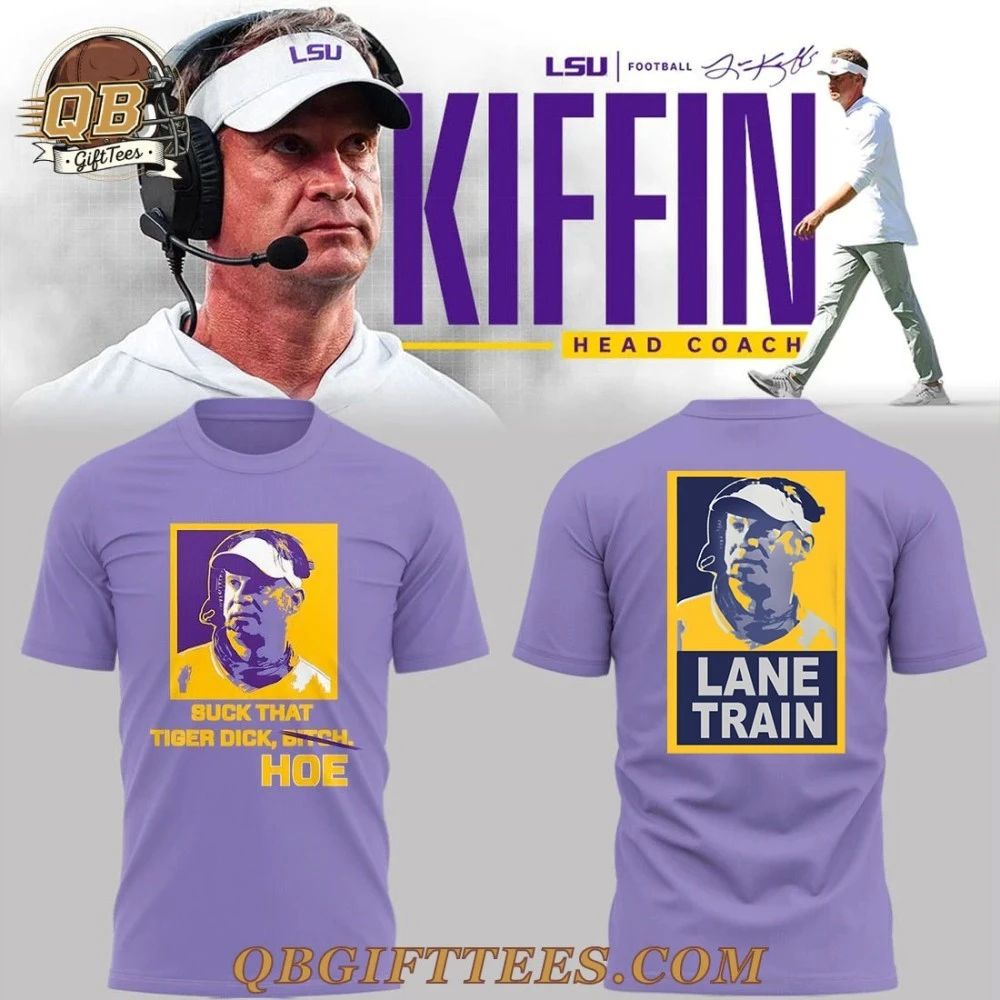 Head Coach Kiffin LSU Football Hoe Shirt