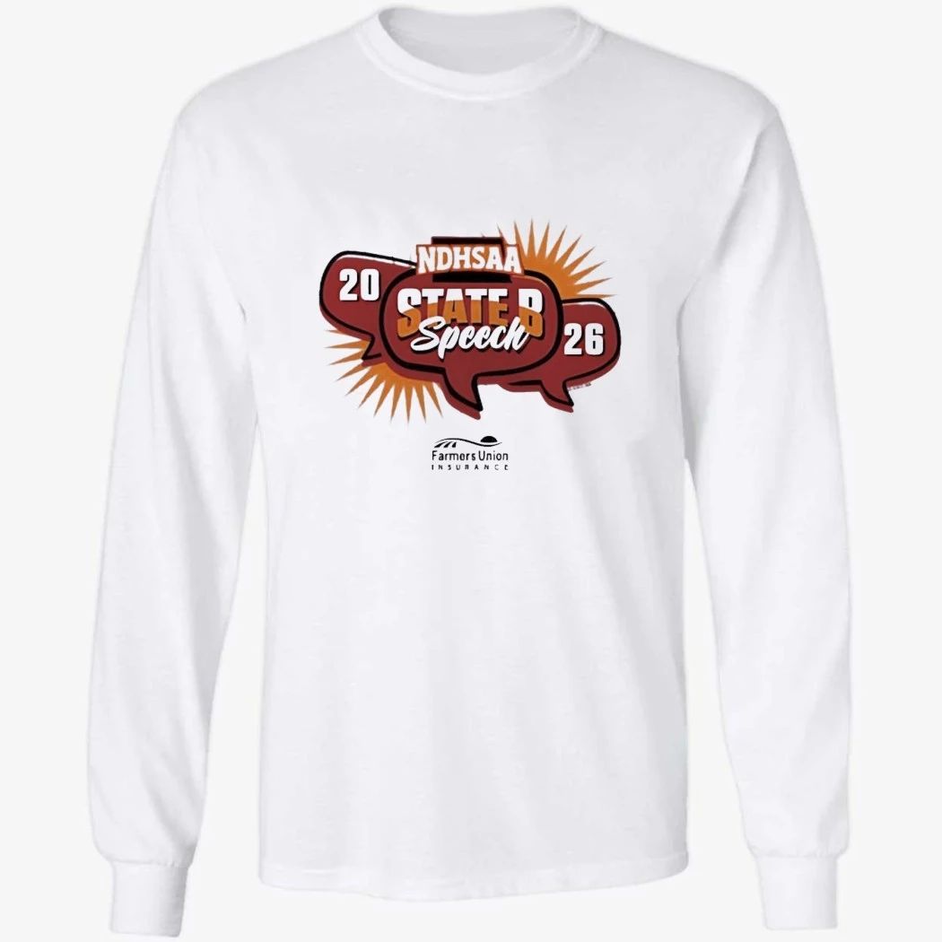 State B Speech NDHSAA 2026 Shirt