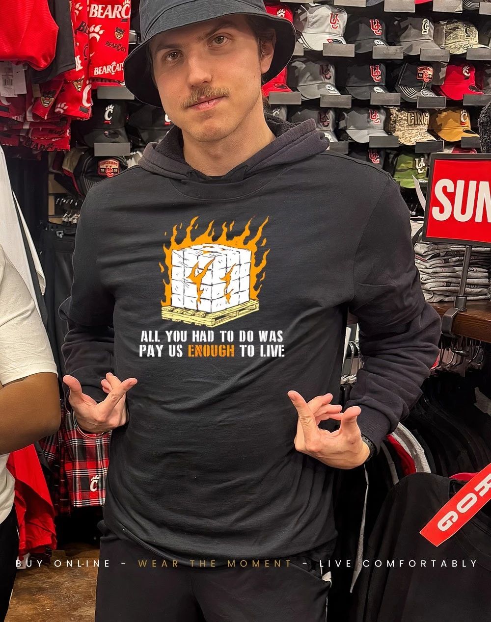 You only had to pay us enough to live shirt