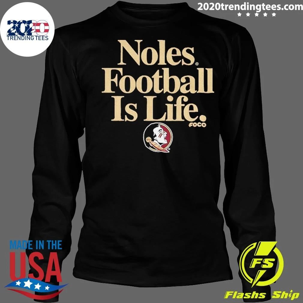 Florida State Seminoles Football Is Life T-Shirt