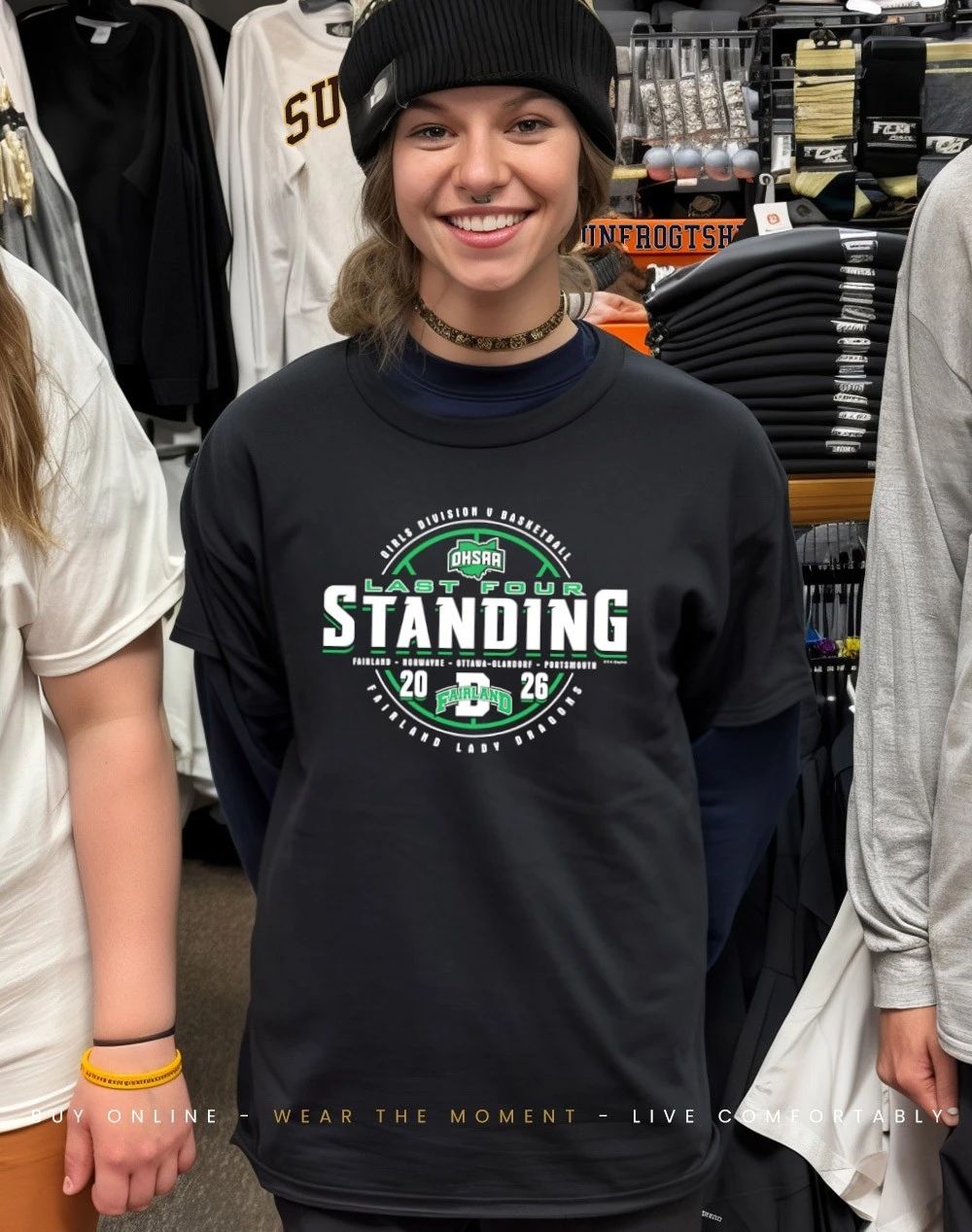 2026 OHSAA Girls Basketball D5 Last Four Standing Fairland Lady Dragons shirt