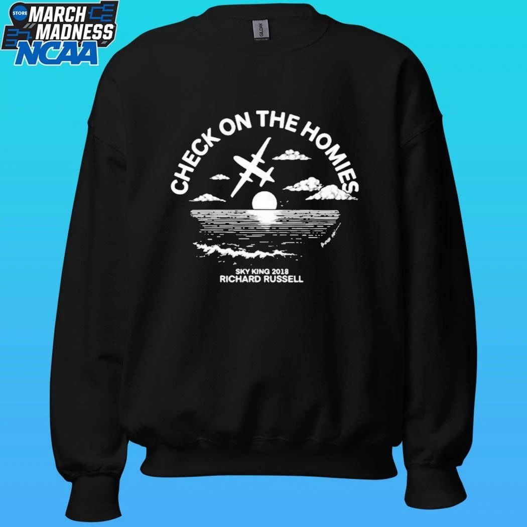 Check On The Homies Sky King 20218 Richard Russell Shirt