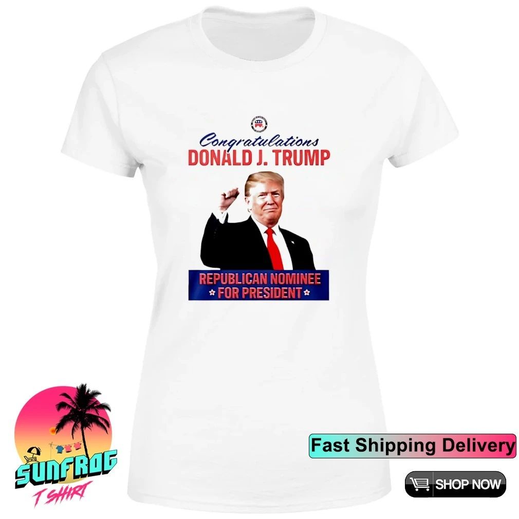 Congratulations Donald J Trump Republican Nominee For President shirt