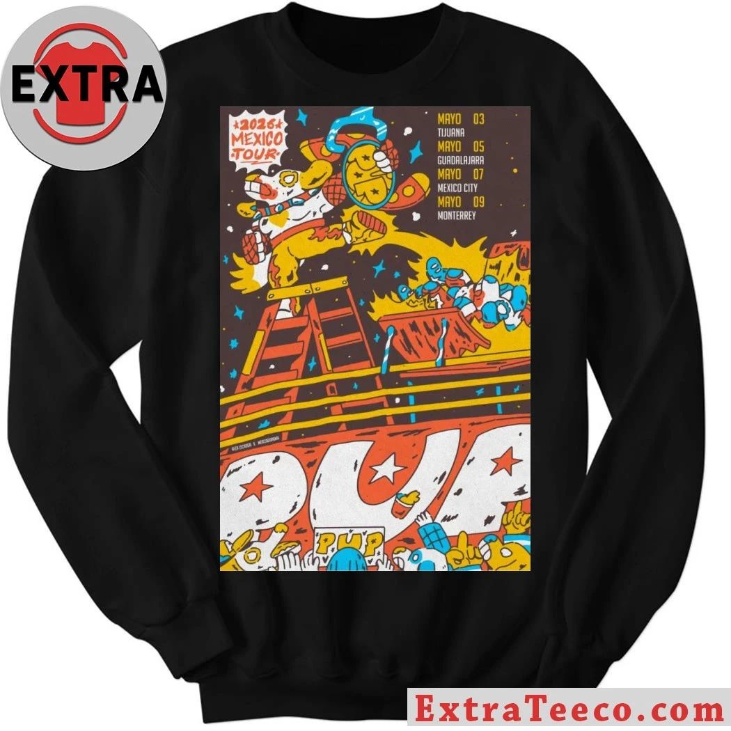 PUP Mexico Tour 2026 Poster Shirt