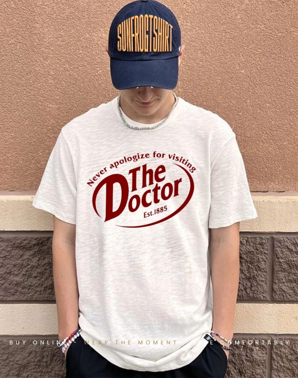 Never Apologize For Visiting The Doctor shirt