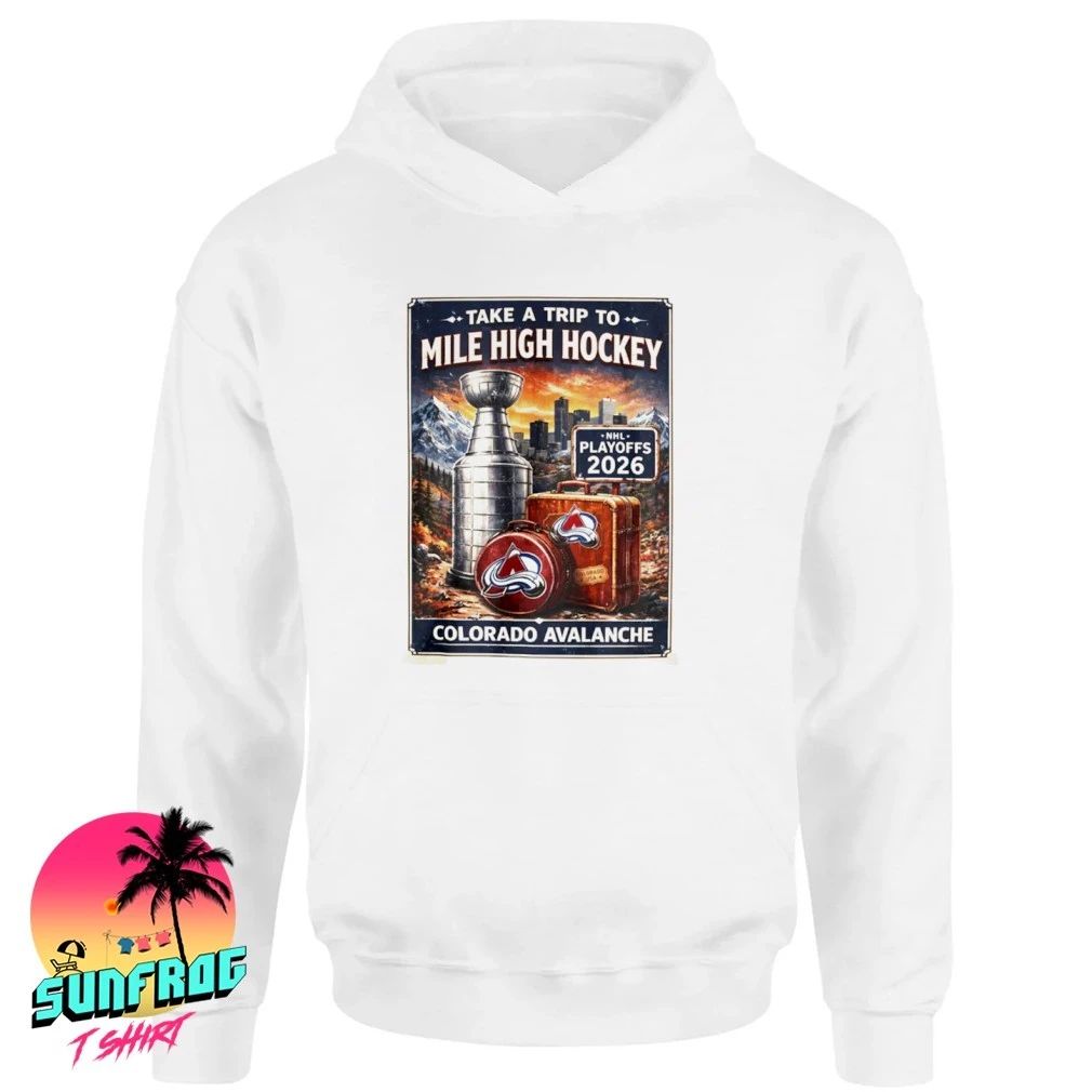 Mile High Hockey Colorado Avalanche Playoffs 2026 Stanley Cup shirt