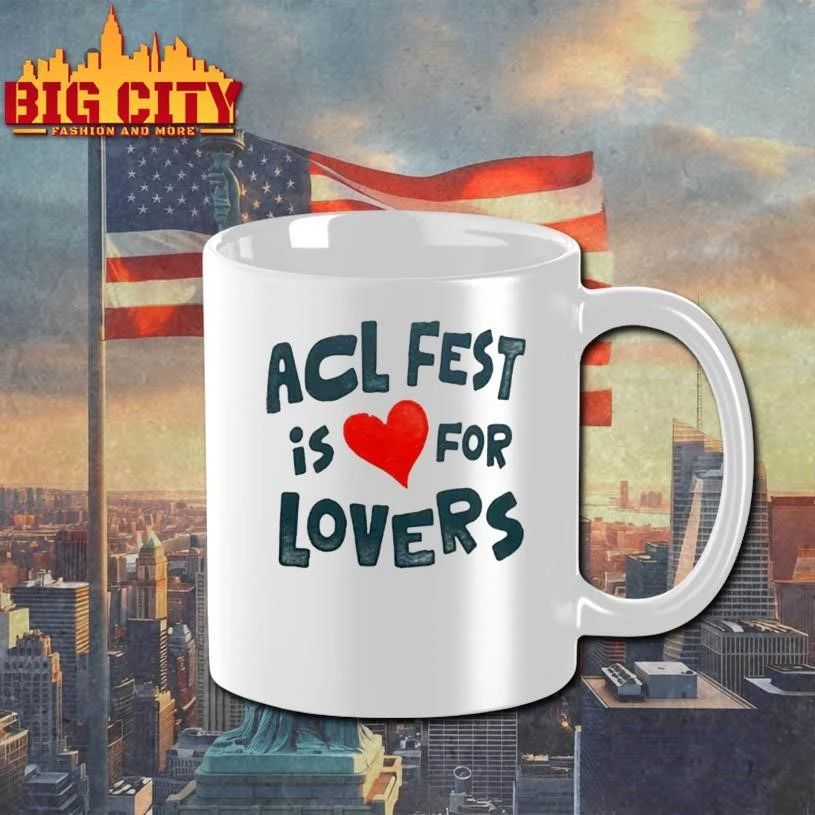 Original ACL Fest 2026 Austin City Limits Festival In Austin Texas Zilker Park ACL Fest Is For Lovers Shirt