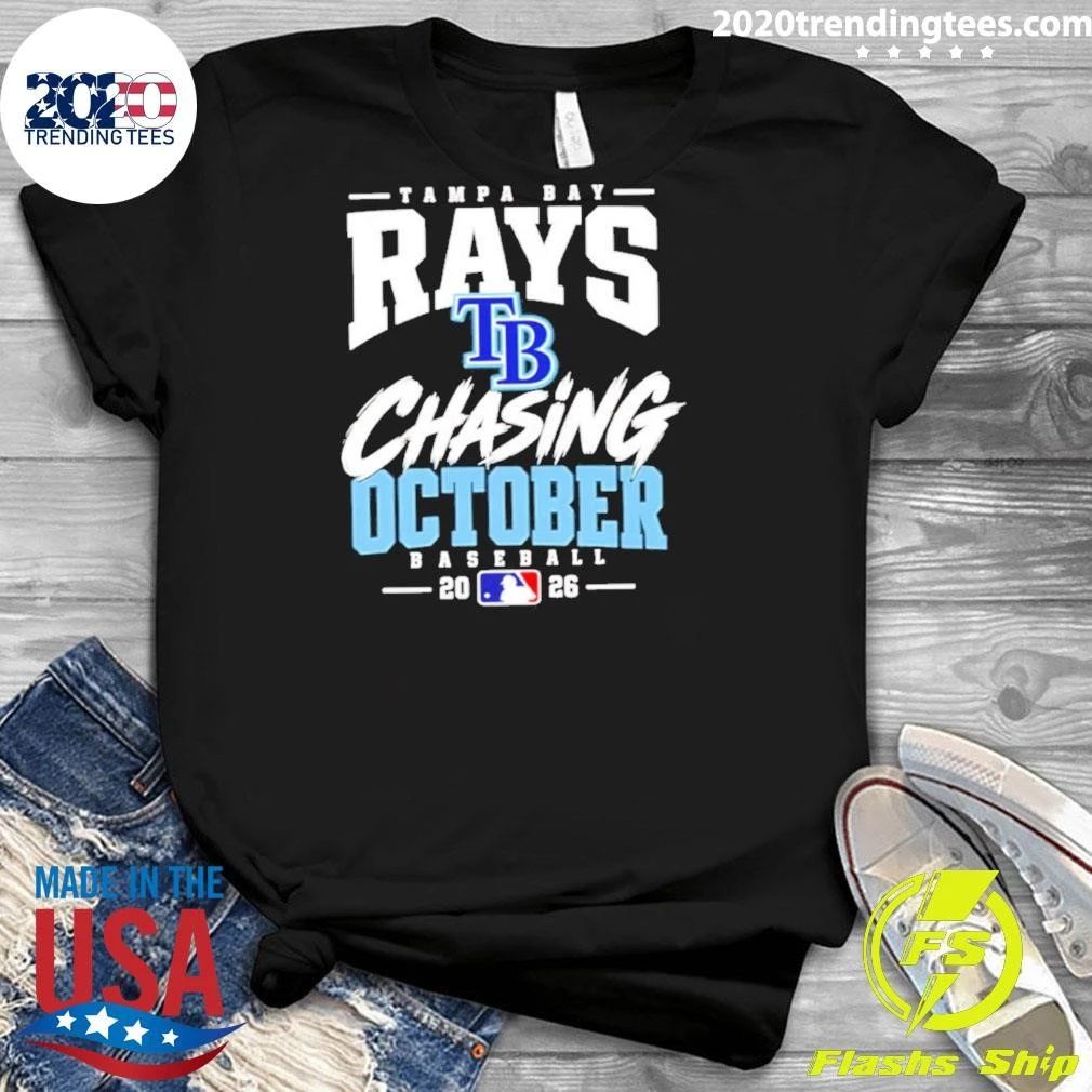Bay Rays Chasing October Baseball 2026 Shirt