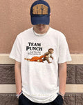Team Punch and the one who carries it shirt