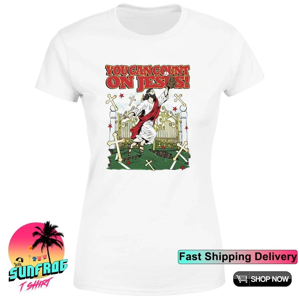 You can count on Jesus Catches Baseball Jesus Played Baseball shirt