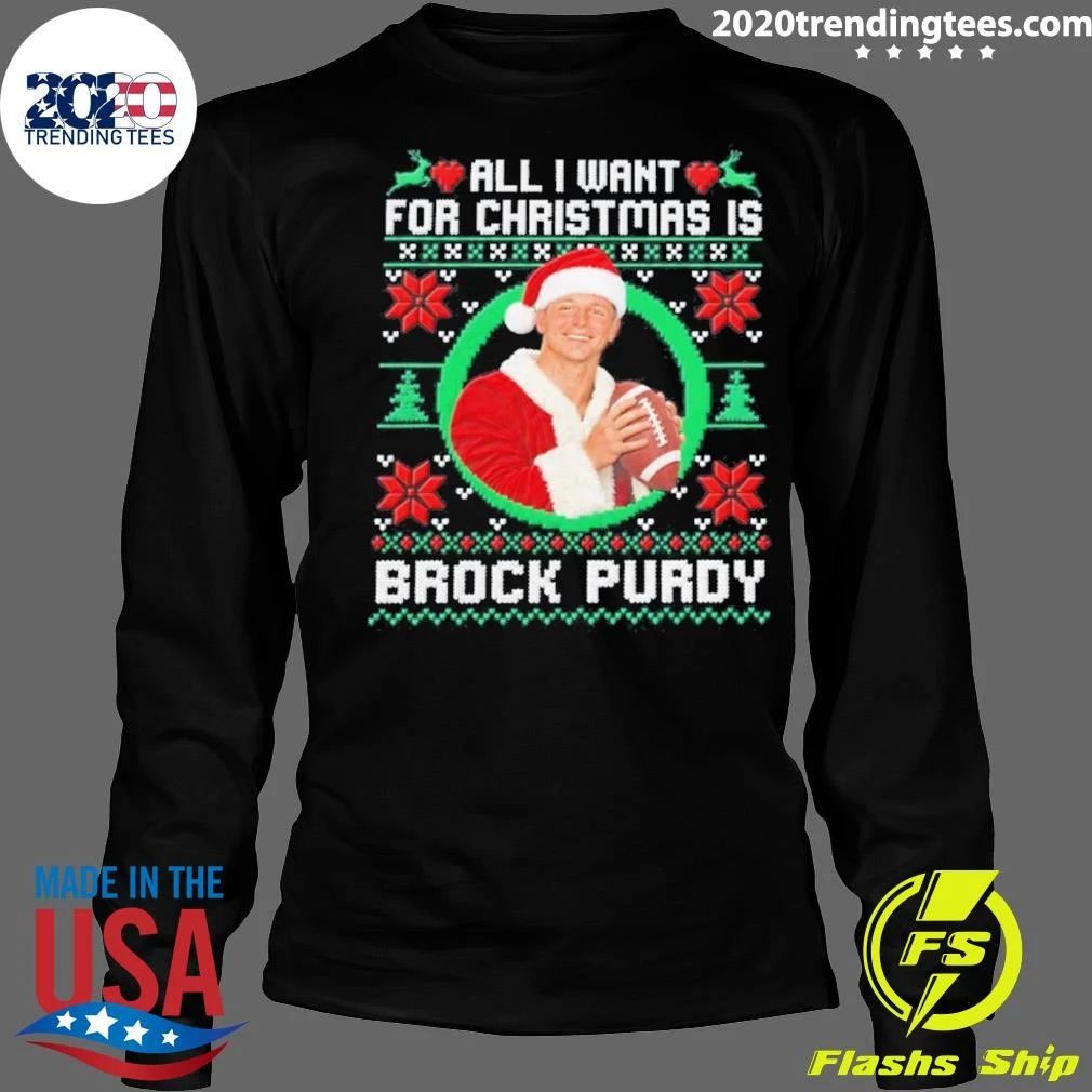 All I Want For Christmas Is Brock Purdy Football 2026 Shirt